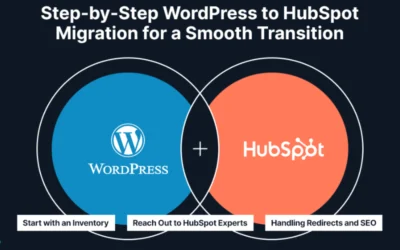 Step-by-Step WordPress to HubSpot Migration for a Smooth Transition